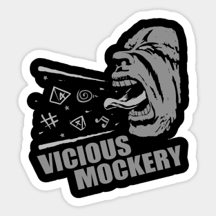 Vicious Mockery Sticker